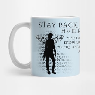 Stay Back Mug